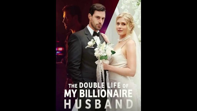 The Double Life of my billionaire husband Full HD Full Episode - Full Movie - Box Novelas