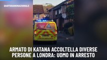 Armato di katana accoltella diverse persone a Londra: uomo in arresto