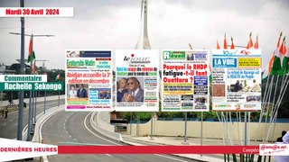 Titrologue du Mardi 30 avril 2024:Fête du 1er mai- Voici les acquis des réformes de Ouattara pour le monde du travail