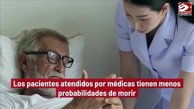 Los pacientes atendidos por doctoras tienen menos probabilidades de morir