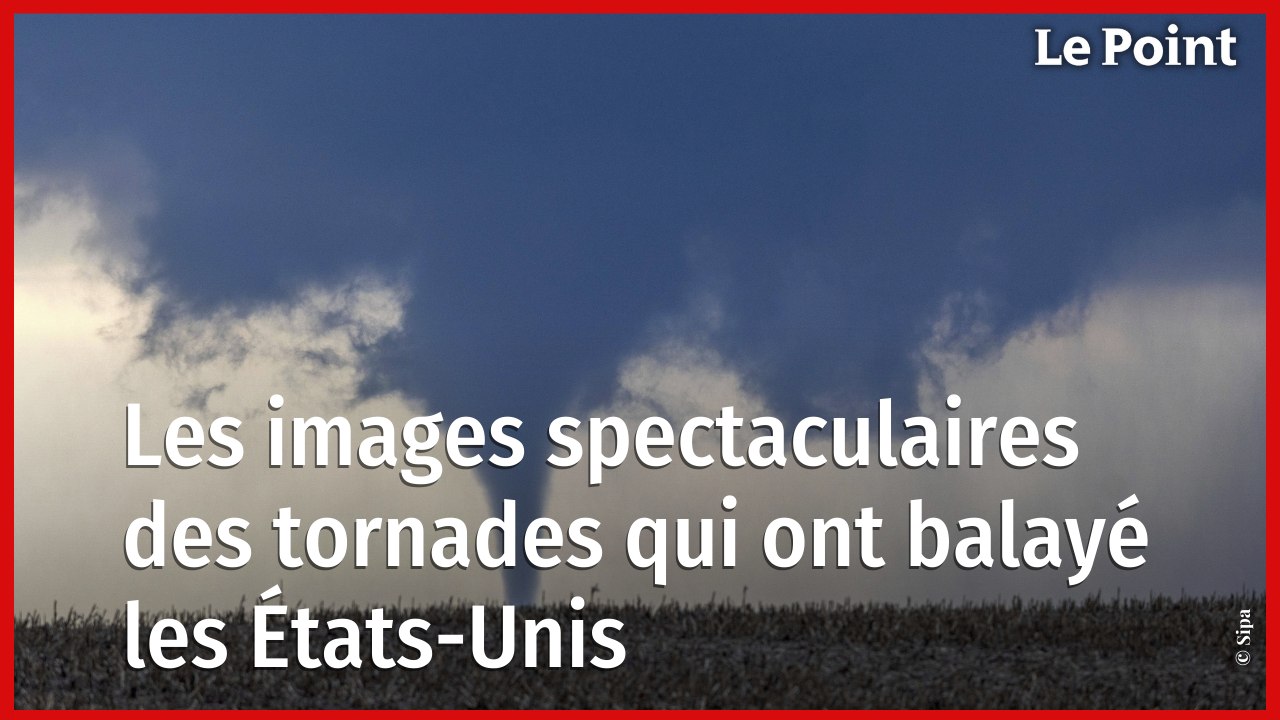 États-Unis : les images spectaculaires des tornades qui ont balayé le centre du pays