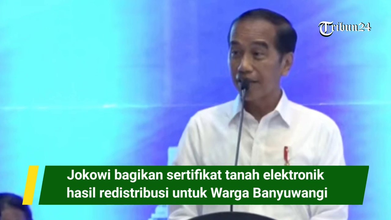 Jokowi bagikan sertifikat tanah elektronik hasil redistribusi untuk Warga Banyuwangi