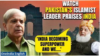 Pakistan’s Fazlur Rehman Praises India in Rebuke for Pakistan, Compares Objectives | Oneindia News