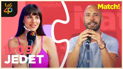 Amor y veneno con JEDET | Match! 1x09 en LOS40 Podcast