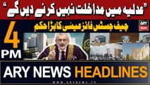 ARY News 4 PM Headlines | 30th April 2024 | CJP Qazi Faez Isa in Action!
