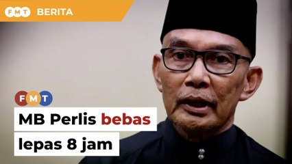 MB Perlis bebas selepas hampir 8 jam disoal SPRM