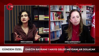Emeğin bayramı geldi! Arzu Çerkezoğlu Cumhuriyet TV’de “Taksim’i özgürleştireceğiz”
