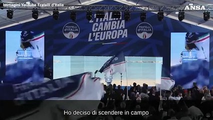 Elezioni europee, Meloni: "Ho deciso di scendere in campo"