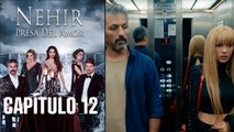 Nehir - Presa Del Amor - Capitulo 12