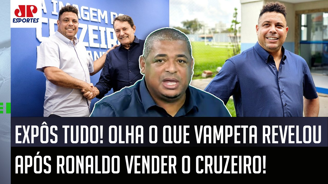 "O RONALDO FALOU ISSO PRA MIM, cara! Ele vai..." Vampeta EXPÕE TUDO após VENDA do Cruzeiro!