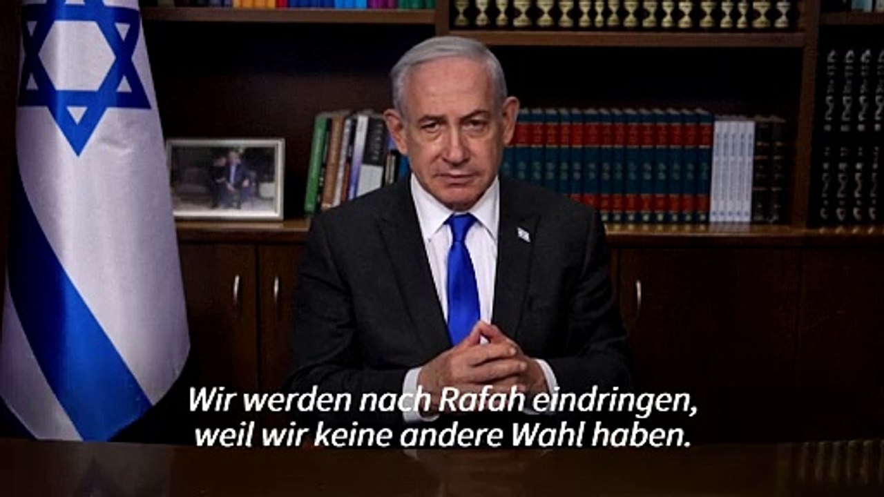 Netanjahu: Rafah-Offensive mit oder ohne Feuerpausen-Deal