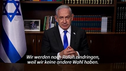 Netanjahu: Rafah-Offensive mit oder ohne Feuerpausen-Deal