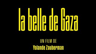 LA BELLE DE GAZA (2024) HD VOST