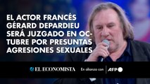 El actor francés Gérard Depardieu será juzgado en octubre por presuntas agresiones sexuales
