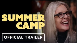 Summer Camp | Official Trailer - Diane Keaton, Kathy Bates, Alfre Woodard