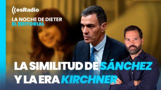 En este país llamado España: Las similitudes entre el 'sanchismo' y el 'kichnerismo'