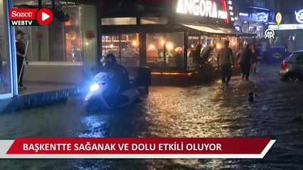 Başkentte sağanak ve dolu etkili oluyor