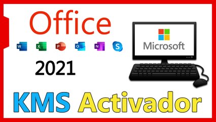 KMS Activador Office 2021