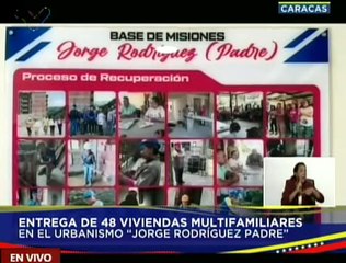 Vpdta. Delcy Rodríguez entrega 48 viviendas en el Urb. "Jorge Rodríguez Padre" de la pqa. Antímano