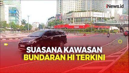 Jelang Aksi Buruh, Kawasan Bundaran HI Masih Lengang