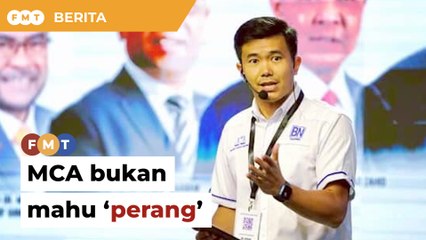 Kami bukan mahu ‘perang’, pemimpin Pemuda MCA beritahu DAP