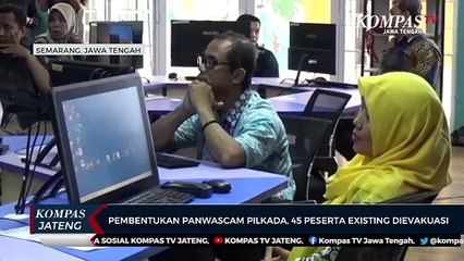 Pembentukan Panwascam Pilkada, 45 Peserta Existing Dievaluasi