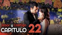 Amor y Castigo Capitulo 22 HD | Doblada En Español | Aşk ve Ceza