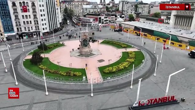 1 Mayıs kısıtlamalarından sonra boş kalan Taksim Meydanı böyle görüntülendi