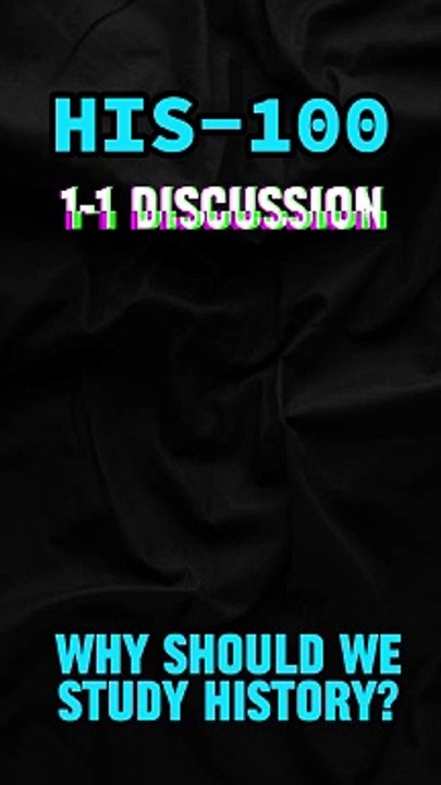 HIS-100 1-1 discussion