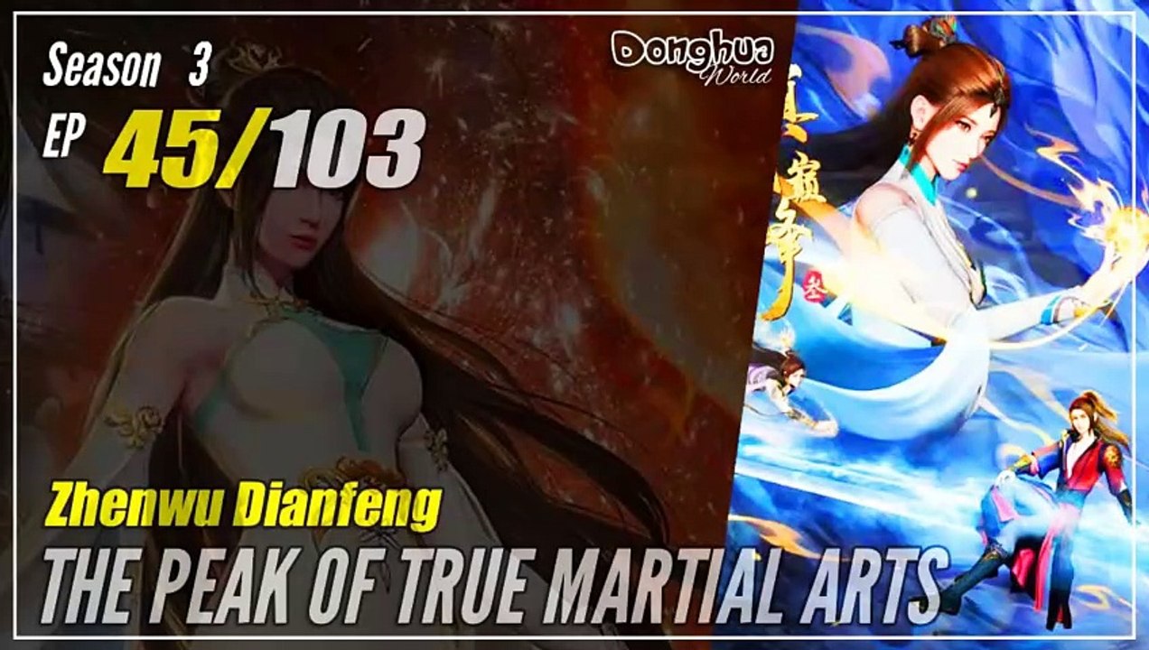 【Zhen Wu Dianfeng】 S3 Ep. 45 (137) - The Peak of True Martial Arts | Donghua 1080P