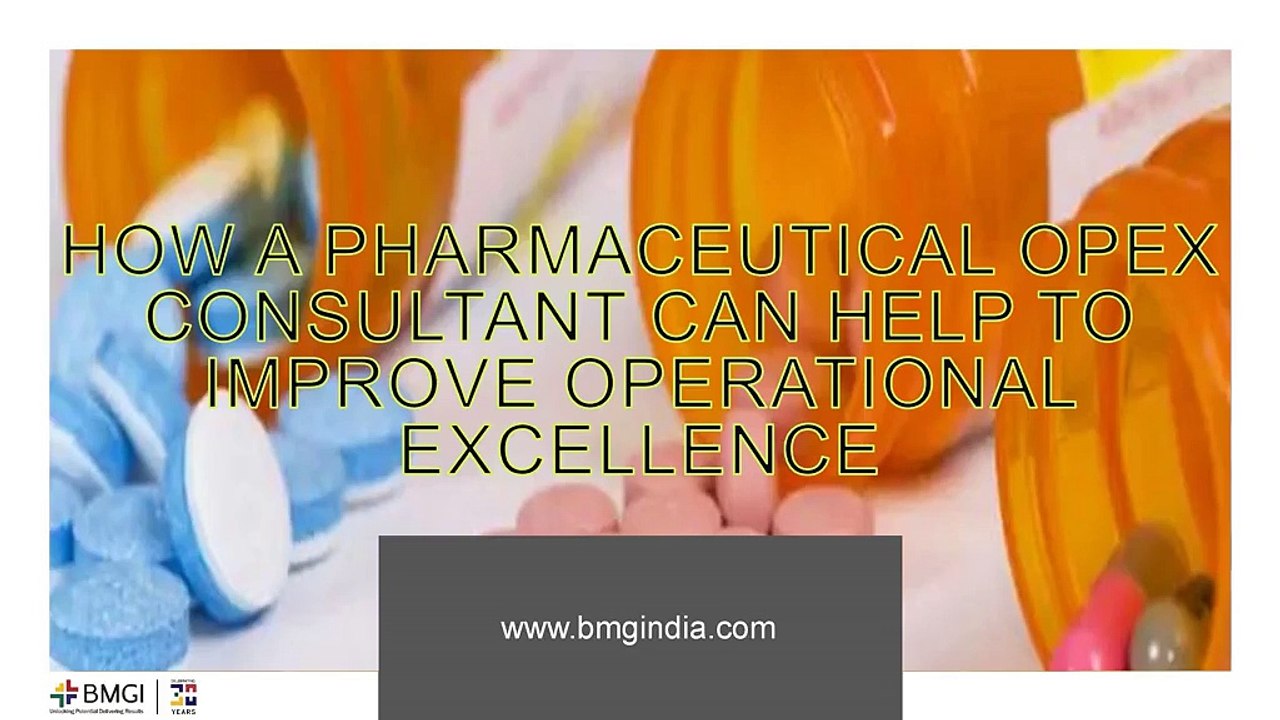 How a Pharmaceutical OpEx Consultant Can Help to Improve Operational excellence