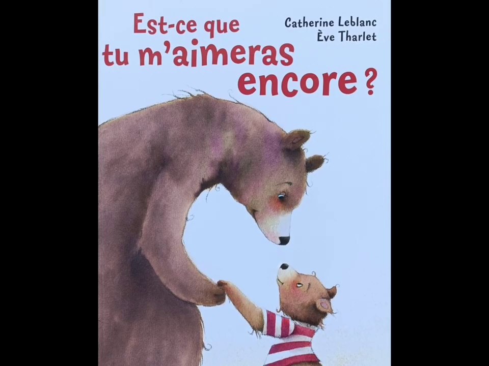 Est-ce que tu m'aimeras encore? - Livre audio - Histoire du soir pour enfants pour s'endormir