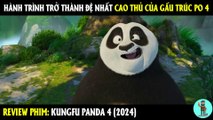 Gấu Trúc Po 4 - Hành Trình Trở Thành Đệ Nhất Cao Thủ - KUNG FU PANDA 4 2024