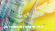 I Was Reincarnated as the 7th Prince Episode 6 (Hindi-English-Japanese) Telegram Updates