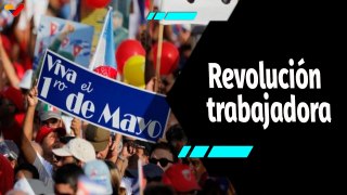 Al Aire | 1º de mayo marcha del pueblo venezolano por la construcción del socialismo