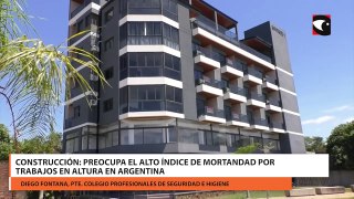 Construcción Preocupa el alto índice de mortandad por trabajos en altura en Argentina