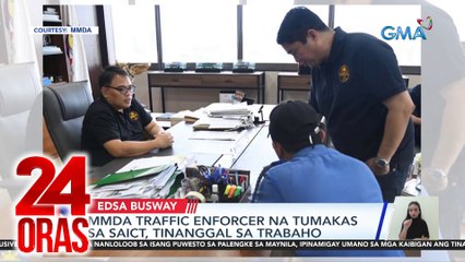 MMDA traffic enforcer na tumakas sa SAICT, tinanggal sa trabaho | 24 Oras