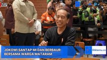 Jokowi Santap Mi dan Berbaur Bersama Warga Mataram