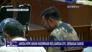 Jaksa KPK Berencana Hadirkan Keluarga SYL Sebagai Saksi di Persidangan