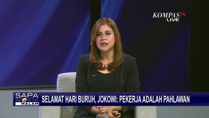 Ucapkan Selamat Hari Buruh, Presiden Jokowi: Pekerja Adalah Pahlawan!