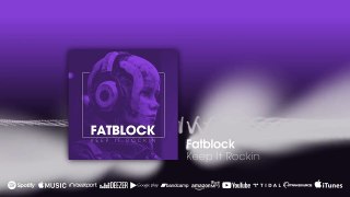 Fatblock - Keep It Rockin