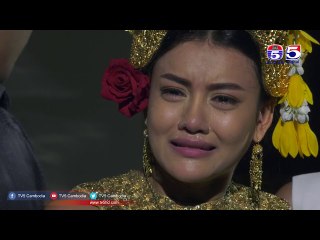 រឿង ពិសស្នេហ៍ ភាគបញ្ចប់ ( Pes Sne) Episode #18 End Part (2/4)