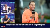 El discurso completo de Rafa Nadal en su despedida de Madrid