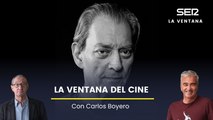 La Ventana del Cine con Carlos Boyero: Paul Auster y últimos estrenos de la semana
