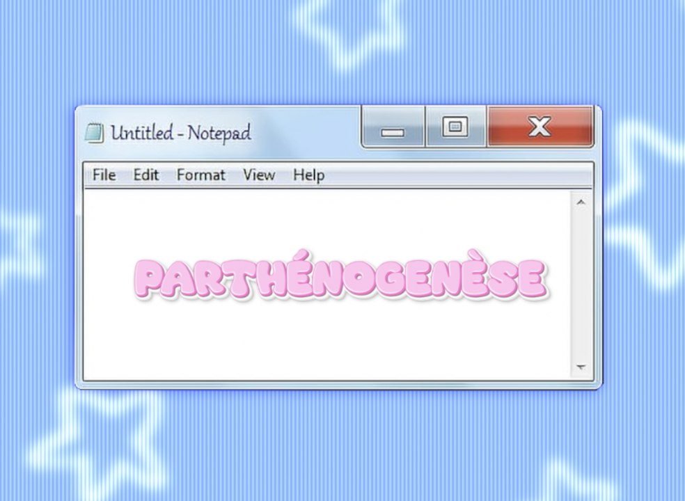 La Parthénogenèse