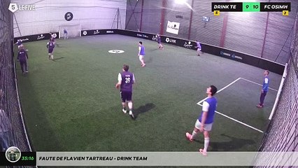 Faute de Flavien Tartreau - DRINK TEAM