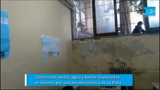 Cielorrasos caídos, agua y baños clausurados: el reclamo por una escuela técnica de La Plata