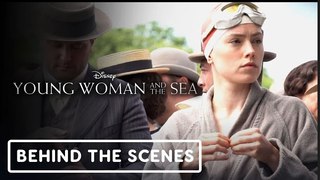 Young Woman and the Sea | 'True Story' Behind The Scenes - Daisy Ridley