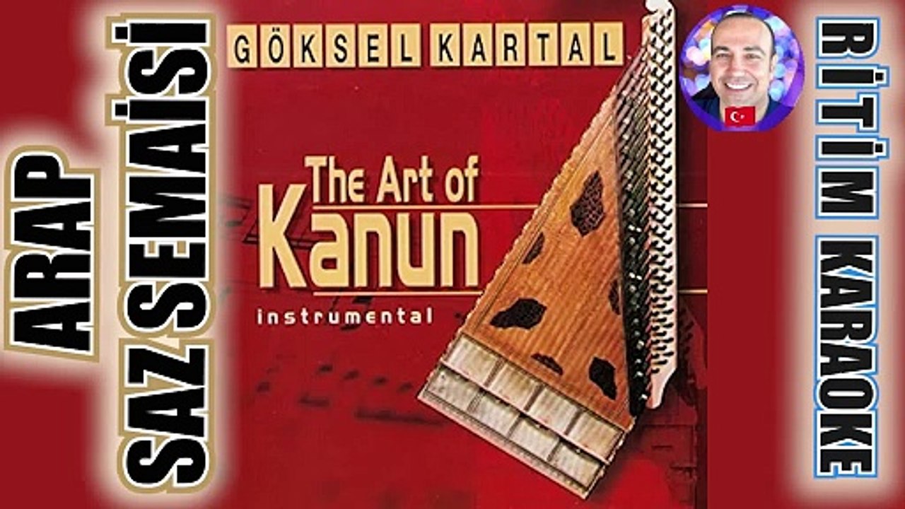 Arap (Bayati) Saz Semaisi - Göksel Kartal (Kanun) ✩ Ritim Karaoke Orijinal Trafik (Aksak Semai 10/8)