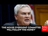 James Comer Accuses ‘Global Elites’ Of Funding ‘Hateful’ Protests On College Campuses Across The US